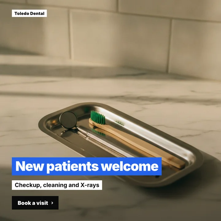 New patients welcome: a post designed for Toledo Dental